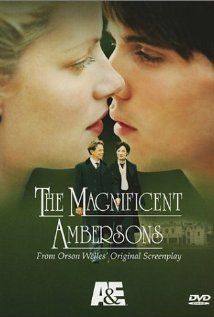 The Magnificent Ambersons(2002) Movies