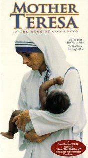 Mother Teresa: In the Name of Gods Poor(1997) Movies