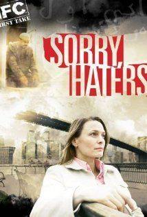 Sorry, Haters(2005) Movies