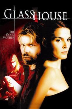 Glass House: The Good Mother(2006) Movies