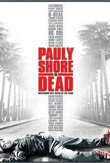 Pauly Shore Is Dead(2003) Movies