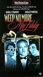 Weep No More, My Lady(1992) Movies