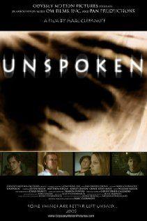 Unspoken(2006) Movies