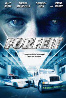 Forfeit(2007) Movies