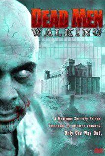 Dead Men Walking(2005) Movies