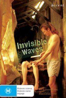 Invisible Waves(2006) Movies