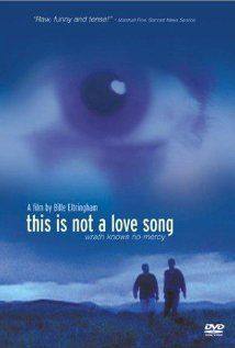 This Is Not a Love Song(2002) Movies