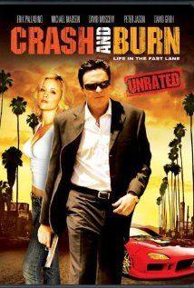 Crash and Burn(2008) Movies