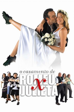O Casamento de Romeu e Julieta(2005) Movies
