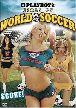 Playboy: Girls of World Soccer(2006) Movies