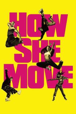 How She Move(2007) Movies