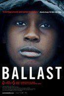 Ballast(2008) Movies