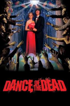 Dance of the Dead(2008) Movies