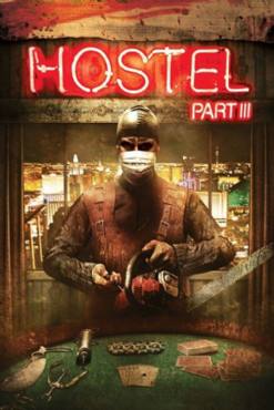 Hostel: Part III(2011) Movies