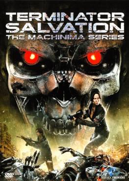 Terminator Salvation: The Machinima Series(2009) 