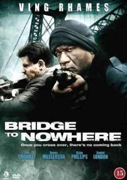 The Bridge to Nowhere(2009) Movies