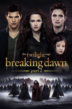 The Twilight Saga: Breaking Dawn - Part 2(2012) Movies