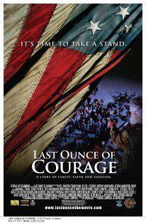 Last Ounce of Courage(2012) Movies