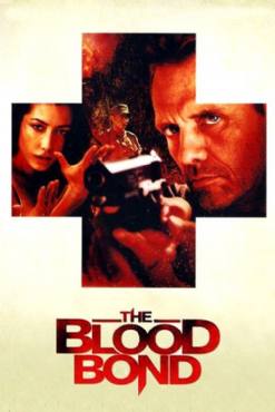 The Blood Bond(2010) Movies