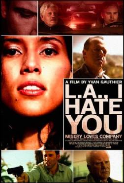 L.A., I Hate You(2011) Movies