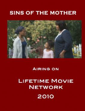 Sins of the Mother(2010) Movies