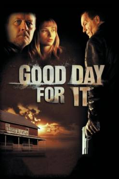 Good Day for It(2011) Movies