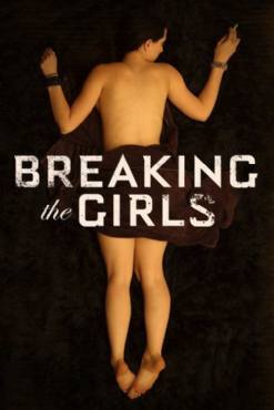 Breaking the Girls(2013) Movies