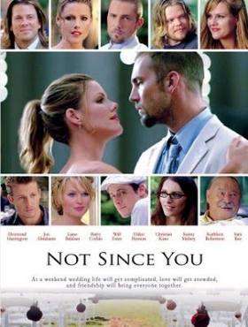 Not Since You(2009) Movies