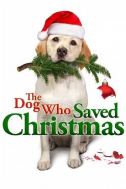 The Dog Who Saved Christmas(2009) Movies