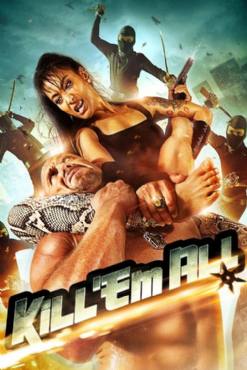 Kill em All(2012) Movies