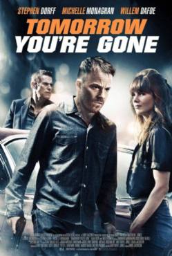 Tomorrow Youre Gone(2012) Movies