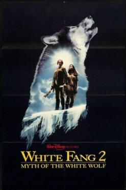 White Fang 2: Myth of the White Wolf(1994) Movies