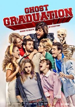Ghost Graduation(2012) Movies