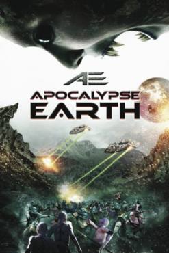 AE: Apocalypse Earth(2013) Movies