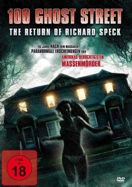100 Ghost Street: The Return of Richard Speck(2012) Movies