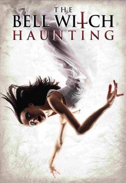The Bell Witch Haunting(2013) Movies