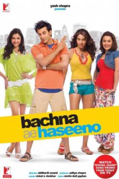 Bachna Ae Haseeno(2008) Movies