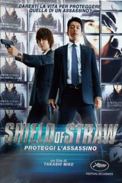 Shield Of Straw(2013) Movies