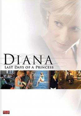 Diana: Last Days of a Princess(2007) Movies