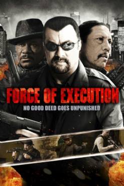 Force of Execution(2013) Movies