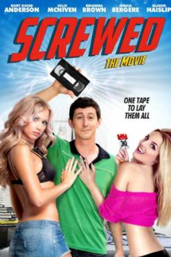 Screwed(2013) Movies