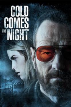 Cold Comes the Night(2013) Movies