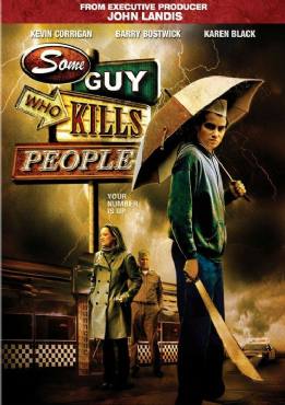 Some Guy Who Kills People(2011) Movies