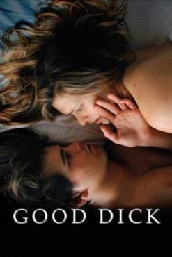Good Dick(2008) Movies