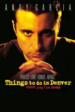 Things to Do in Denver When Youre Dead(1996) Movies