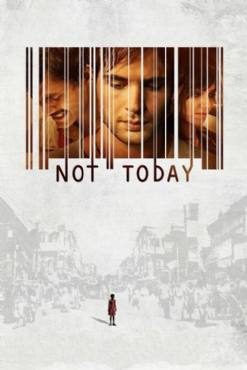 Not Today(2013) Movies
