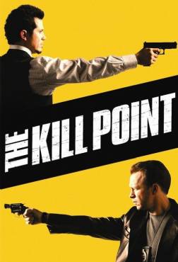 The Kill Point(2007) 
