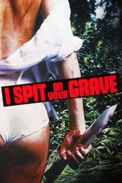 I Spit on Your Grave(1978) Movies