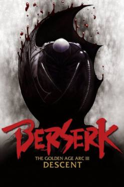 Berserk: The Golden Age Arc 3 - Descent(2013) Movies