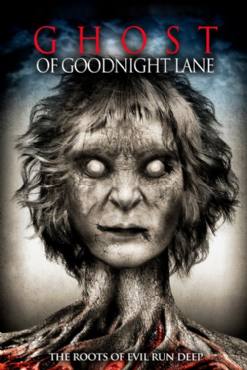 Ghost of Goodnight Lane(2014) Movies
